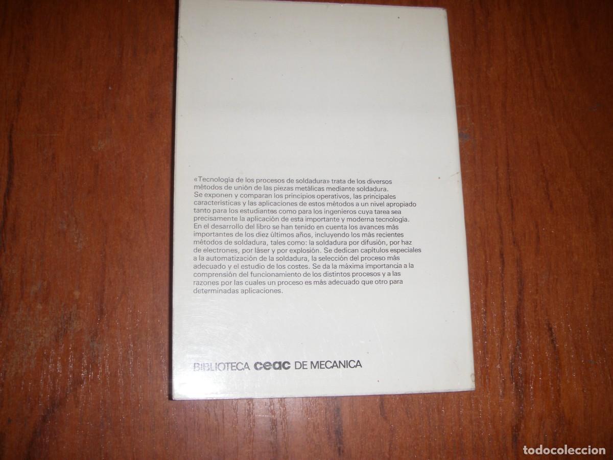 Libros de segunda mano: TECNOLOG&Iacute;A DE LOS PROCESOS DE SOLDADURA CEAC - Foto 11