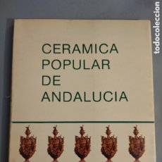 Libros de segunda mano: CERÁMICA POPULAR DE ANDALUCÍA - VVAA, - ISBN: - 1981 -