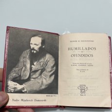 Libros de segunda mano: HUMILLADOS Y OFENDIDOS. FIODOR DOSTOYEVSKI. AGUILAR CRISOL 45. 6 EDICIÓN 1963.