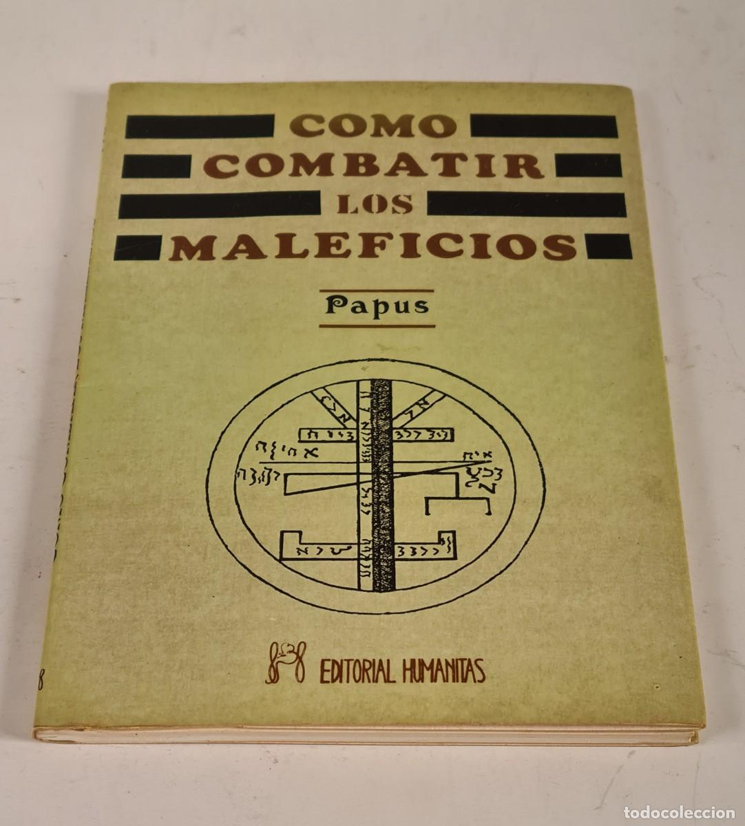 Libros de segunda mano: C&oacute;mo Combatir los Maleficios - Papus (Dr. Encausse) - Magia Hermetismo - Foto 2