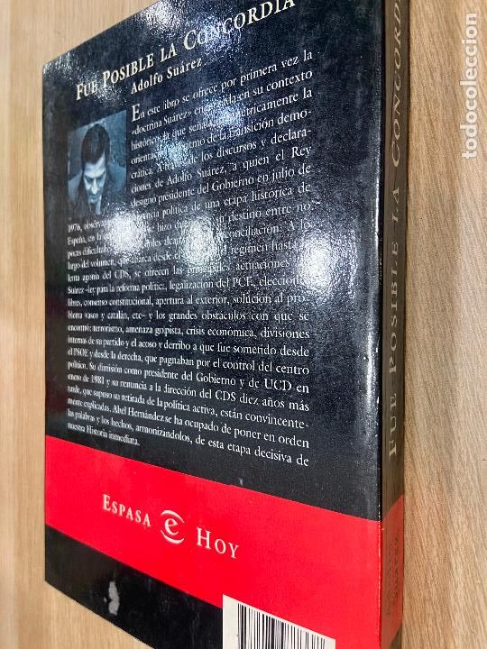 Libros de segunda mano: FUE POSIBLE LA CONCORDIA - ADOLFO SU&Aacute;REZ / ESPASA / 1996 - Foto 10