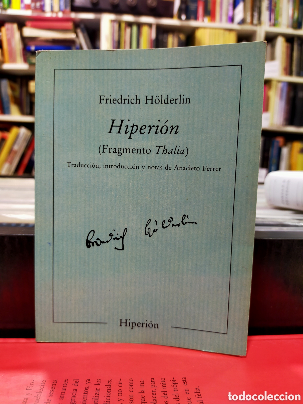 Libros de segunda mano: HIPERI&Oacute;N (FRAGMENTO THAL&Iacute;A) - FRIEDRICH H&Ouml;LDERLIN - Foto 1