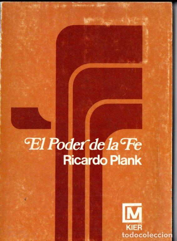 Libros de segunda mano: RICARDO PLANK : EL PODER DE LA FE (KIER, 1981) - Foto 1