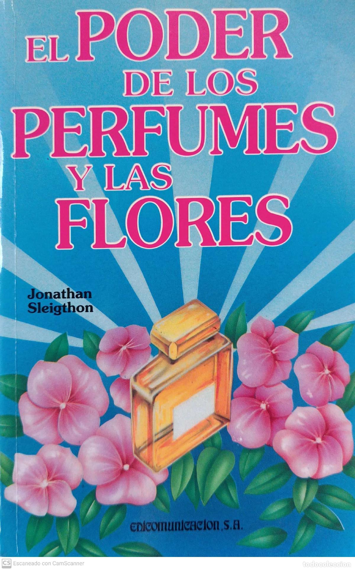 Libros de segunda mano: El poder de los perfumes y las flores - Jonathan Sleigthon - Foto 1