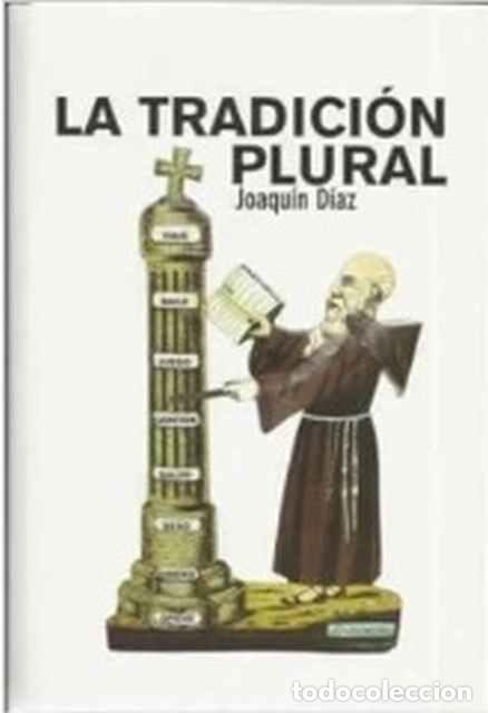 Libros de segunda mano: La tradici&oacute;n plural - Joaqu&iacute;n D&iacute;az - Foto 1