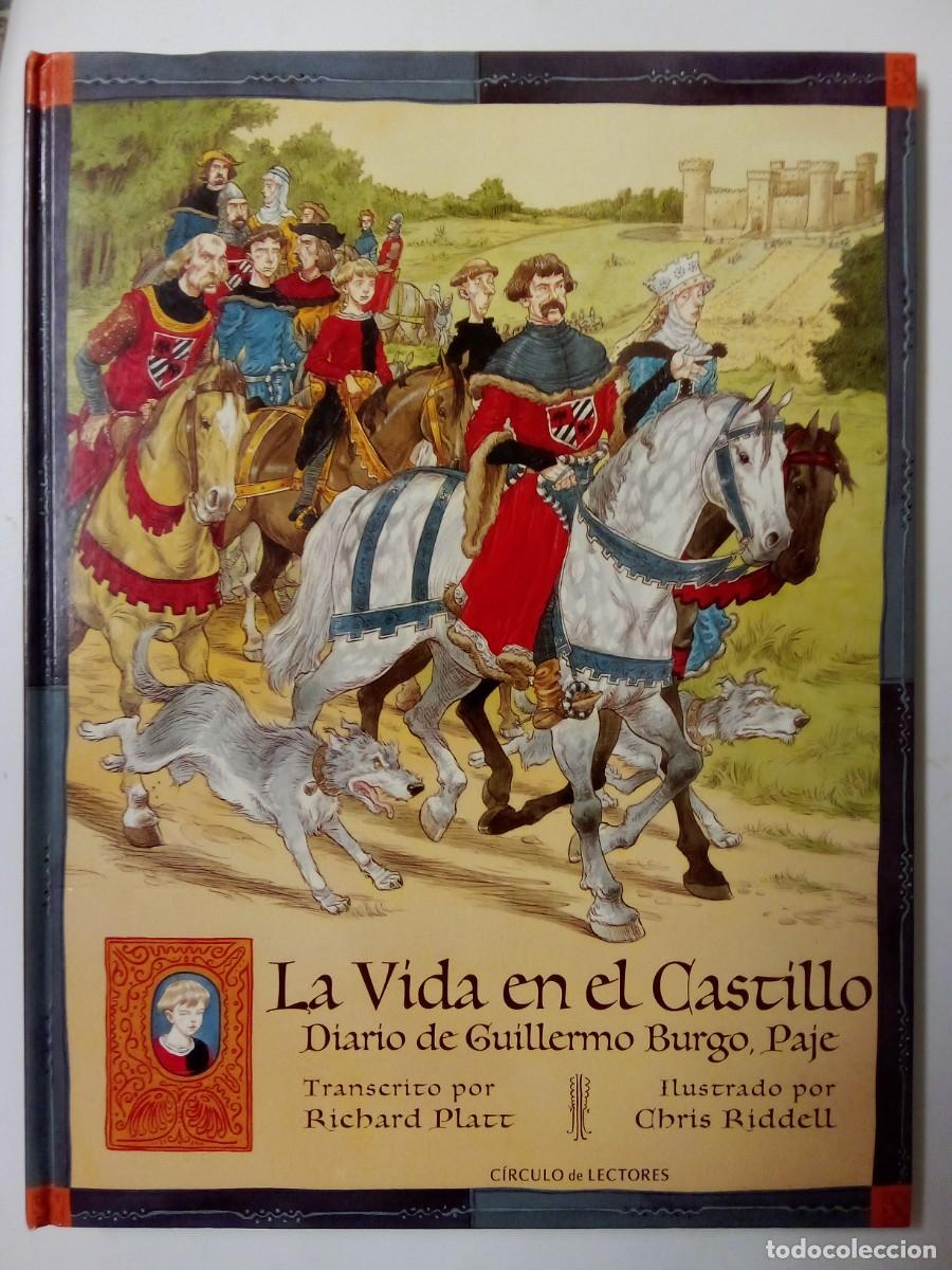Libros de segunda mano: LA VIDA EN EL CASTILLO, DIARIO DE GUILLERMO BURGO PAJE, CIRCULO DE LECTORES