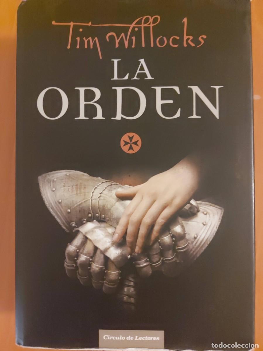 Libros de segunda mano: LA ORDEN - TIM WILLOCKS - Foto 1