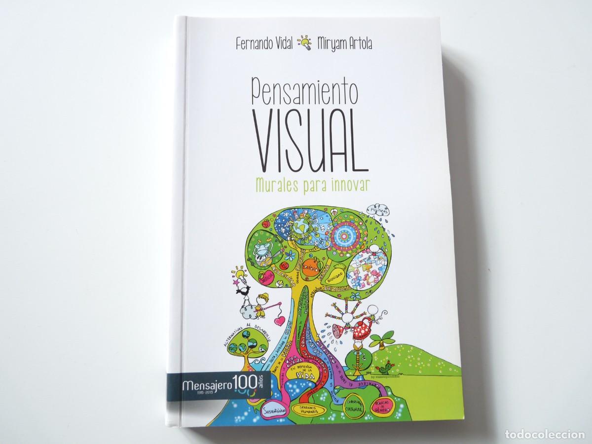 Libros de segunda mano: PENSAMIENTO VISUAL MURALES PARA INNOVAR FERNANDO VIDAL MIRYAM ARTOLA REF: 2-467
