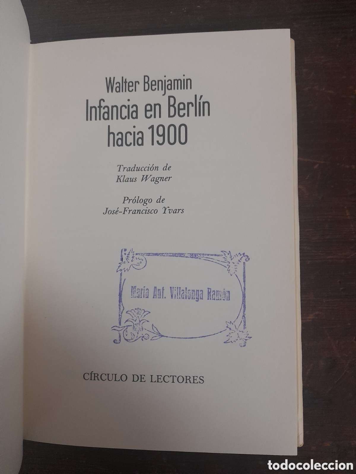 Libros de segunda mano: Infancia en Berl&iacute;n hacia 1900, Walter Benjamin - CIRCULO DE LECTORES 1992 - Foto 2