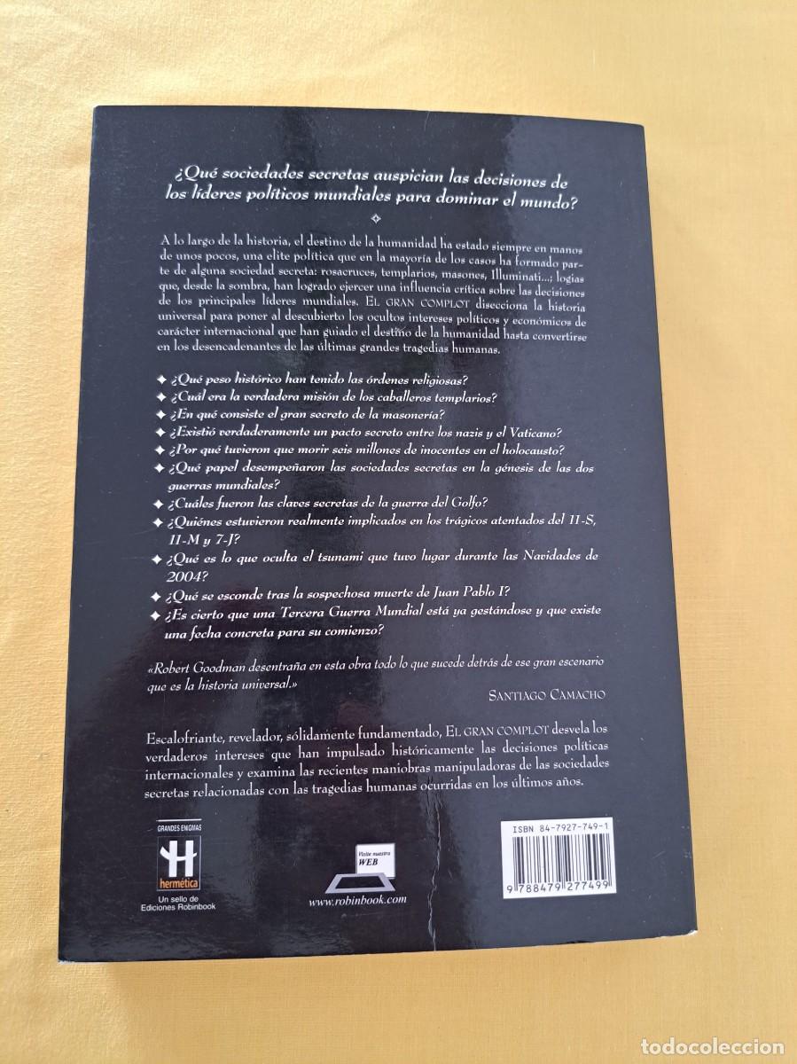 Libros de segunda mano: ROBERT GOODMAN - EL GRAN COMPLOT: CIEN A&Ntilde;OS DE PODER EN LA SOMBRA - 2005 - Foto 4