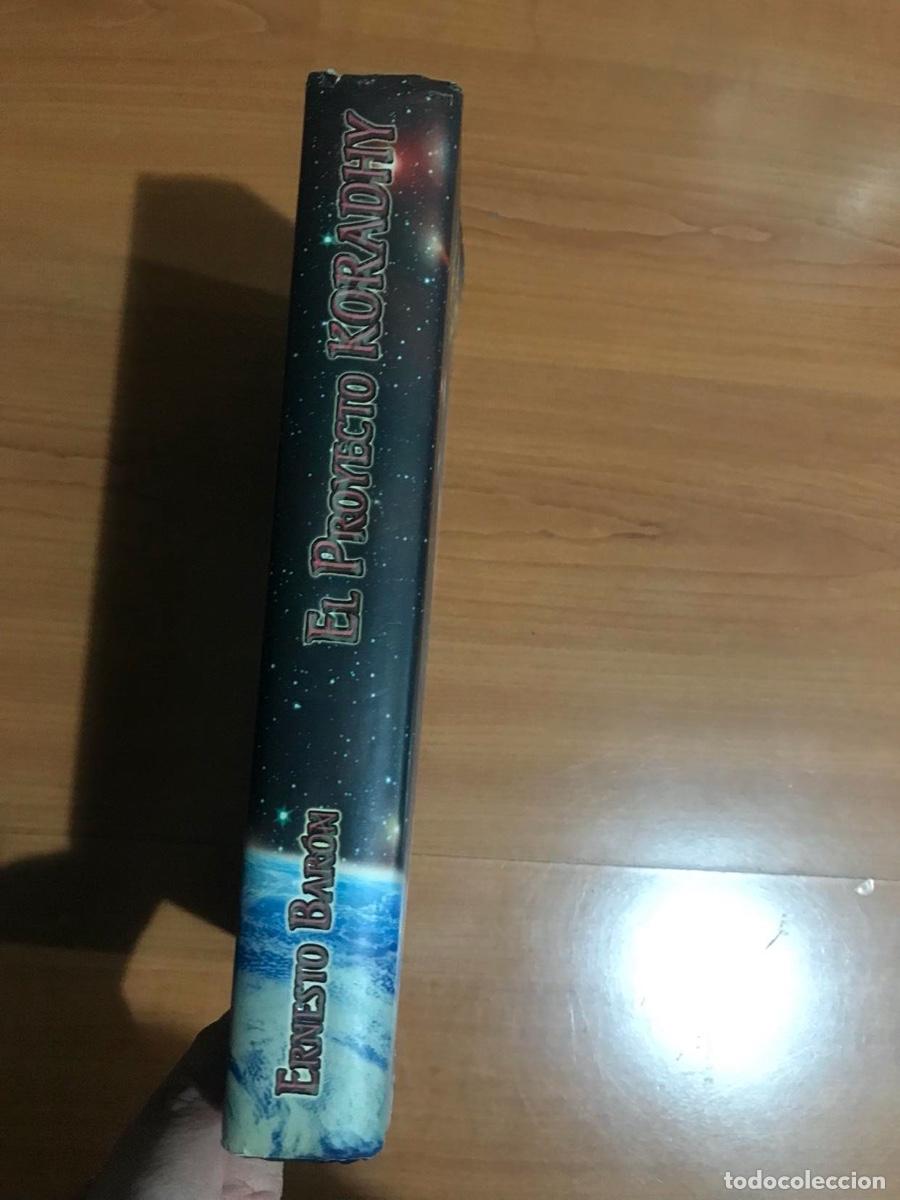 Libros de segunda mano: El Proyecto Koradhy - Ernesto Baron - Foto 2