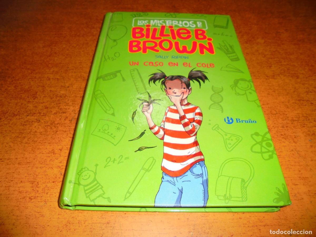 Libros de segunda mano: LOS MISTERIOS DE BILLIE B. BROWN 9: UN CASO EN EL COLE
