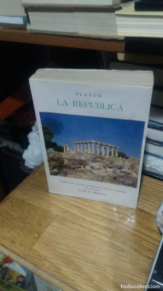 Libros de segunda mano: LA REP&Uacute;BLICA, PLATON, JUAN B. BERGUA - Foto 1