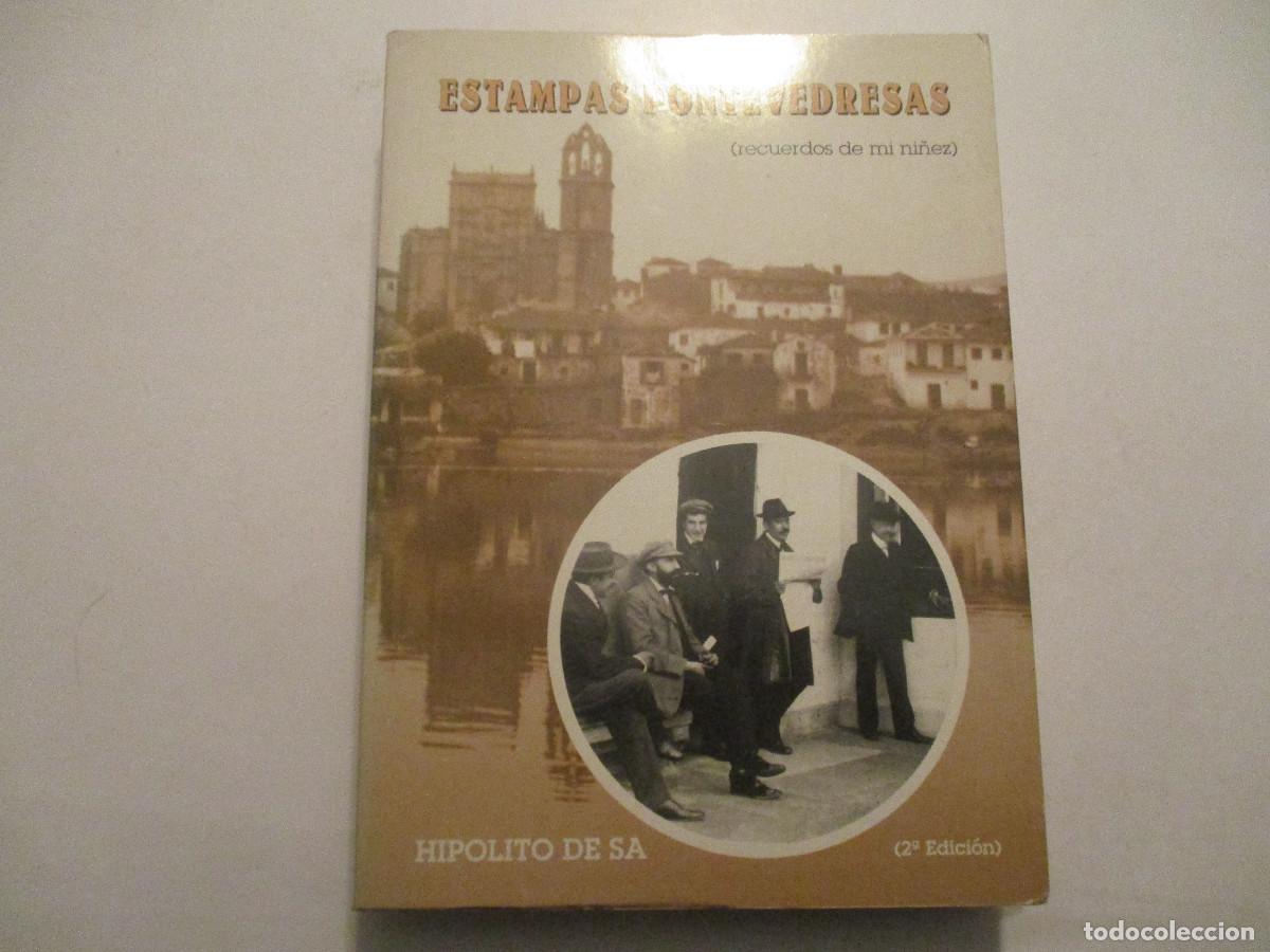 Libros de segunda mano: HIPOLITO DE SA Estampas pontevedresas W24368 - Foto 1