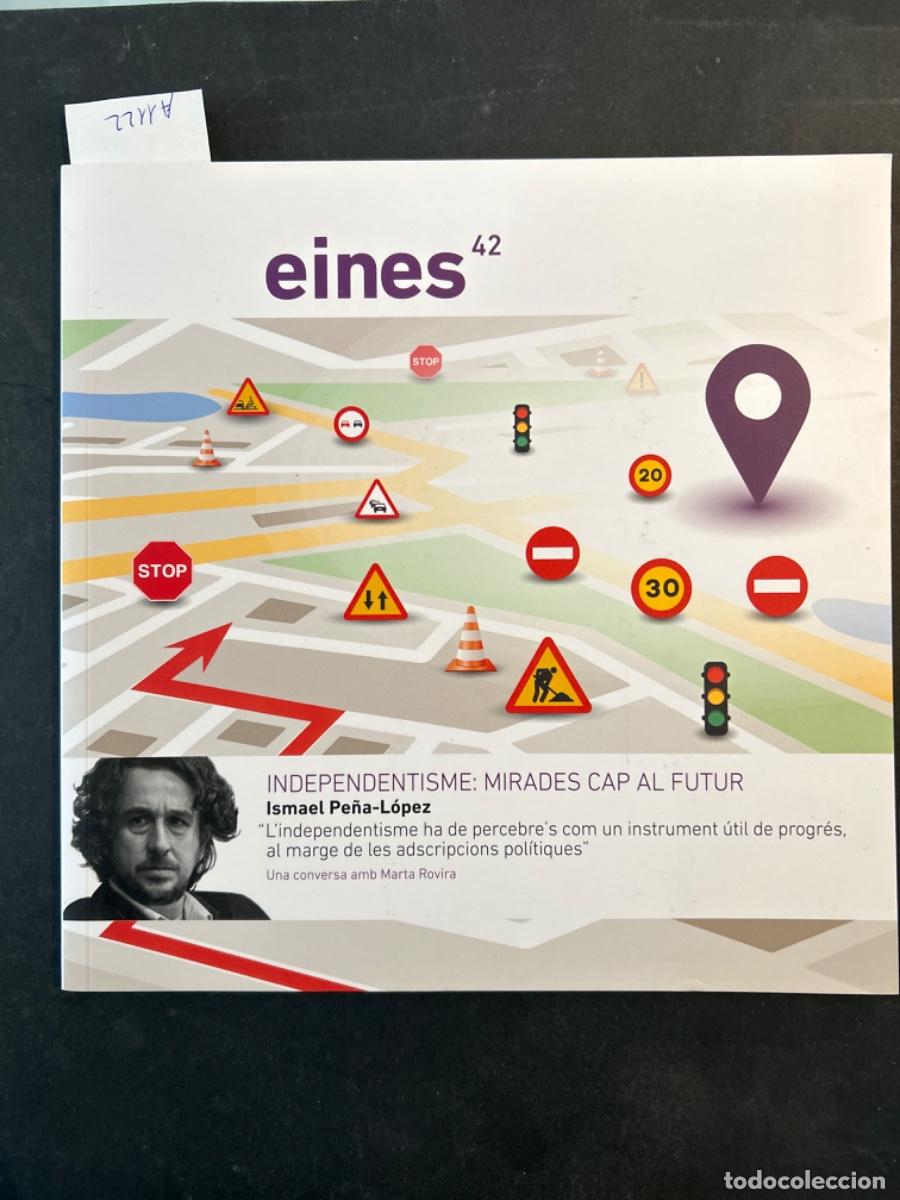 Libros de segunda mano: INDEPENDENTISME: MIRADES CAP AL FUTUR, ISMAEL PE&Ntilde;A LOPEZ, EINES 42