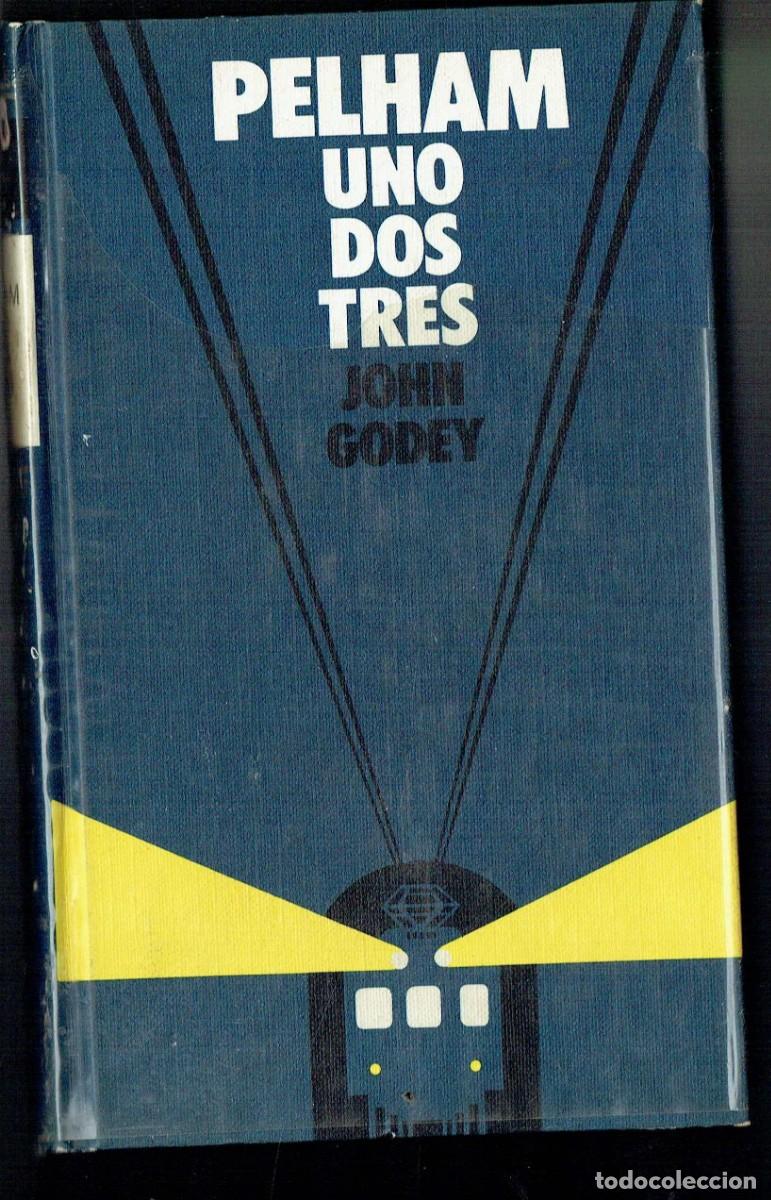 Libros de segunda mano: PELHAM. UNO, DOS , TRES. JOHN GODEY. CIRCULO DE LECTORES. 1974 (B/40) - Foto 1