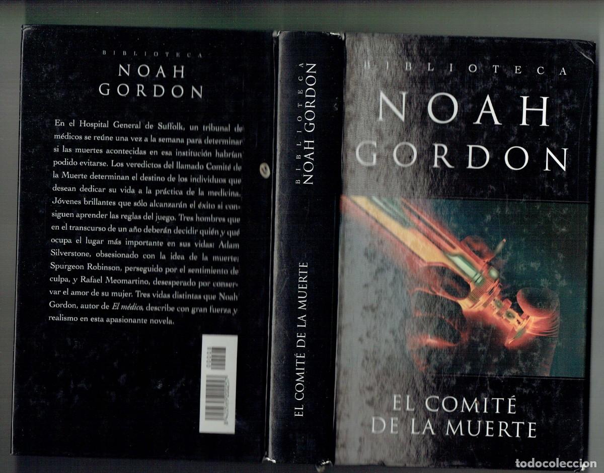 Libros de segunda mano: BIBLIOTECA NOAH GORDON. EL COMIT&Eacute; DE LA MUERTE. EDCIONES B, 2003. (B/40) - Foto 1