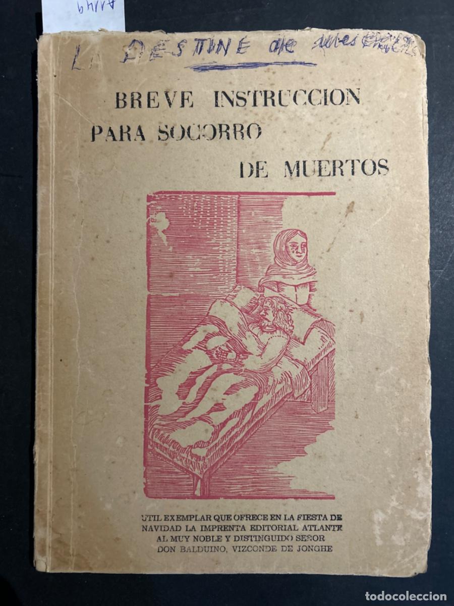 Libros de segunda mano: BREVE INSTRUCCION PARA SOCORRO DE MUERTOS, MALLORCA, EDICION LIMITADA