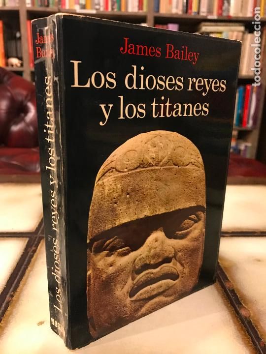 Libros de segunda mano: Los dioses reyes y los titanes. James Bailey. PEDIDO M&Iacute;NIMO 5&euro; - Foto 1