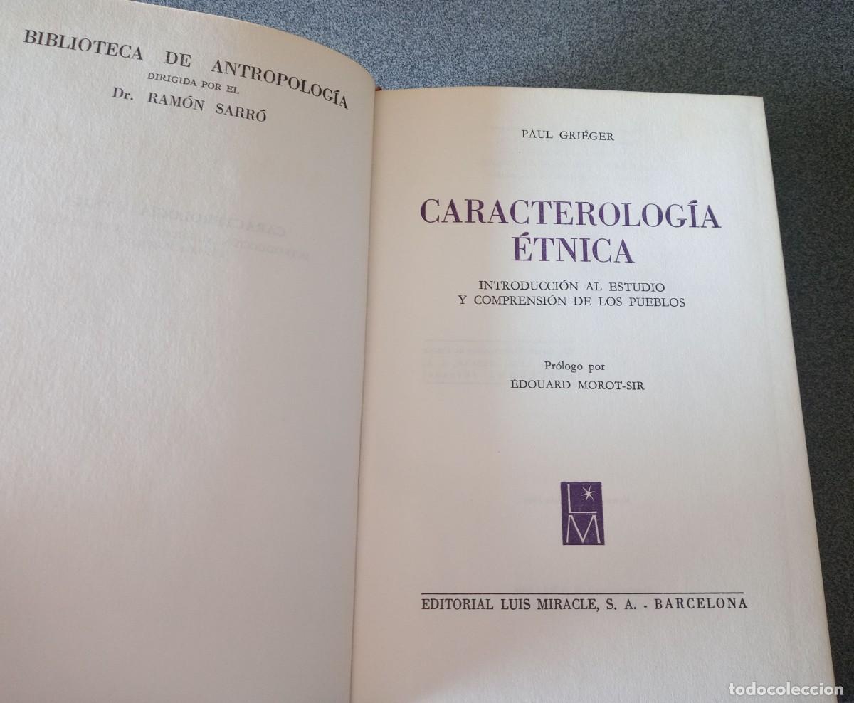 Libros de segunda mano: Caracterolog&iacute;a &Eacute;tnica Paul Gri&eacute;ger - Foto 4