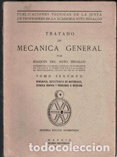 Libros de segunda mano: Tratado de mec&aacute;nica general, Joaqu&iacute;n del Soto Hidalgo - Foto 1