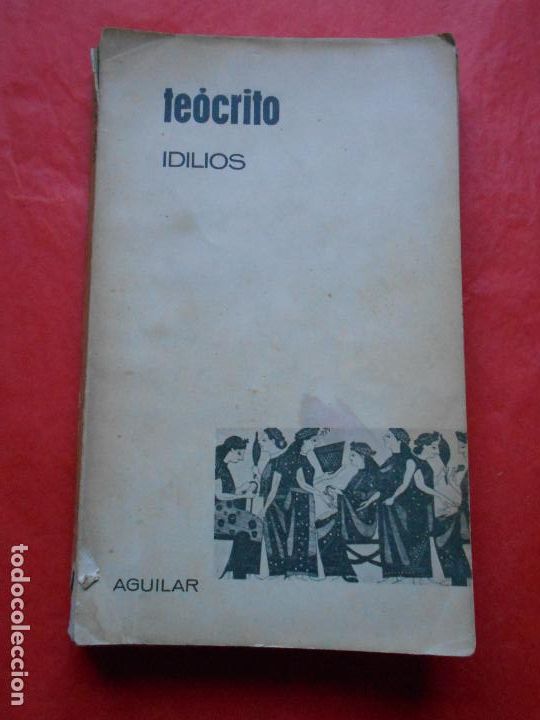 Libros de segunda mano: TE&Oacute;CRITO IDILIOS AGUILAR - Foto 1