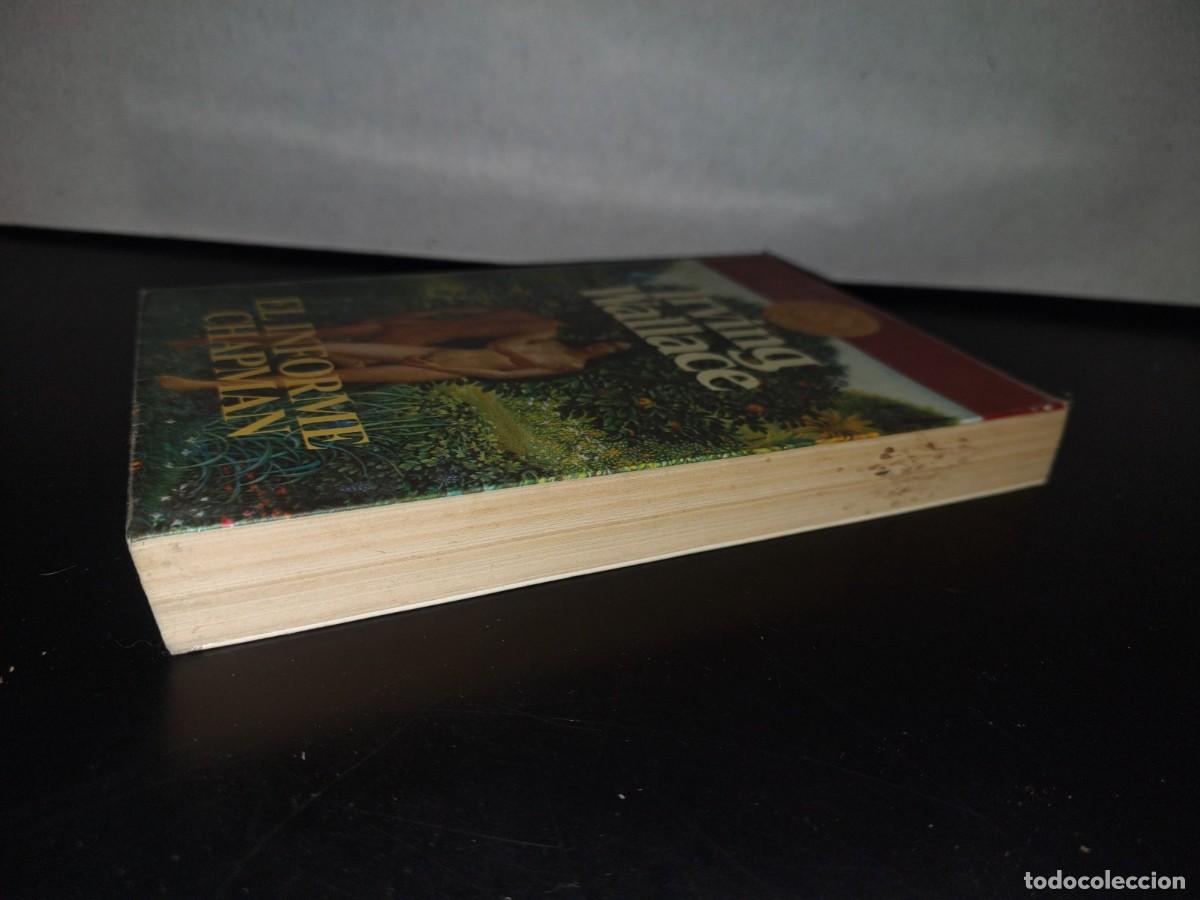 Libros de segunda mano: 93- EL INFORME CHAPMAN - IRVING WALLACE - 1967 - Foto 3