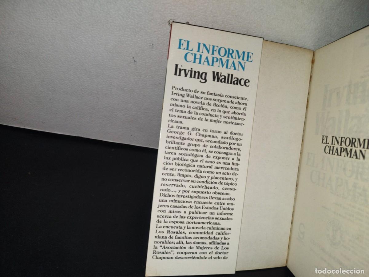 Libros de segunda mano: 93- EL INFORME CHAPMAN - IRVING WALLACE - 1967 - Foto 4