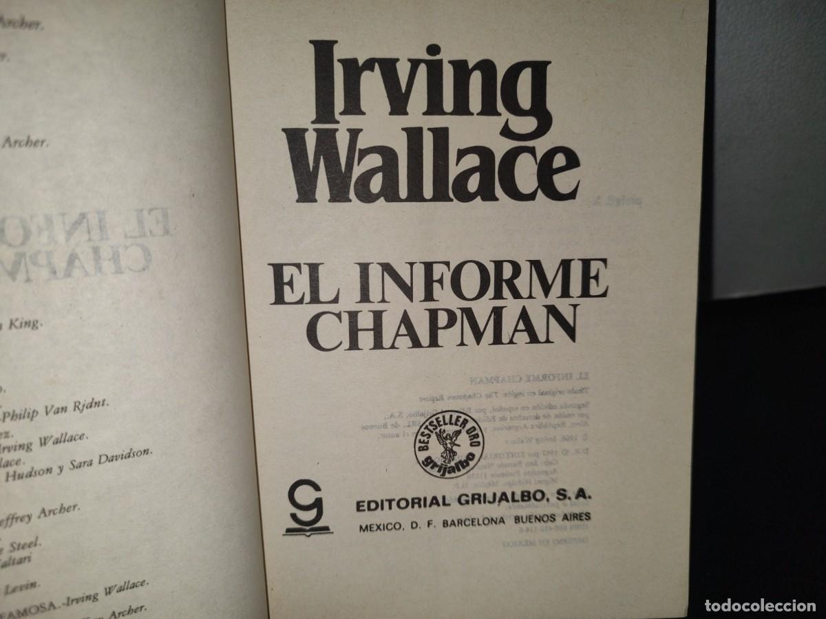 Libros de segunda mano: 93- EL INFORME CHAPMAN - IRVING WALLACE - 1967 - Foto 5