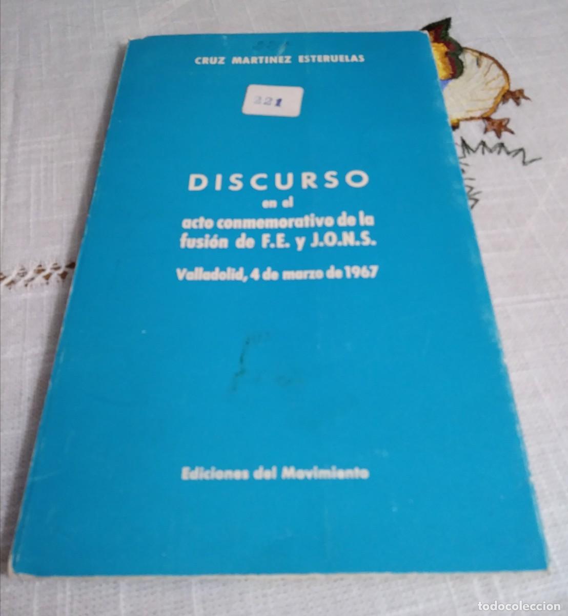 Libros de segunda mano: DISCURSO EN EL ACTO CONMEMORATIVO DE LA FUSI&Oacute;N DE F. E. Y J. O. N. S - 1967