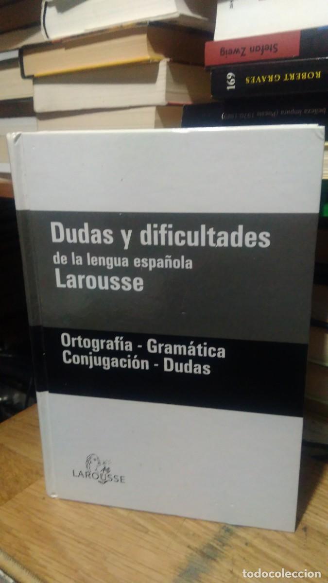 Libros de segunda mano: DUDAS Y DIFICULTADES DE LA LENGUA ESPA&Ntilde;OLA, LAROUSSE - Foto 1