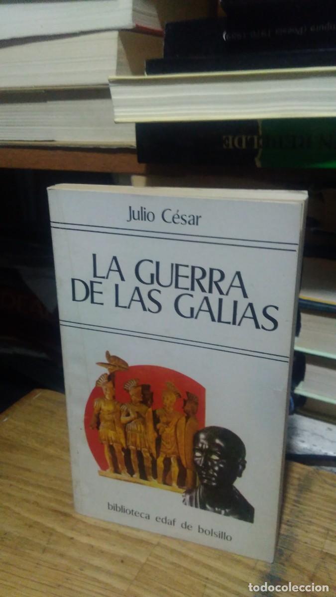 Libros de segunda mano: LA GUERRA DE LAS GALIAS, JULIO CESAR, ED. EDAF - Foto 1