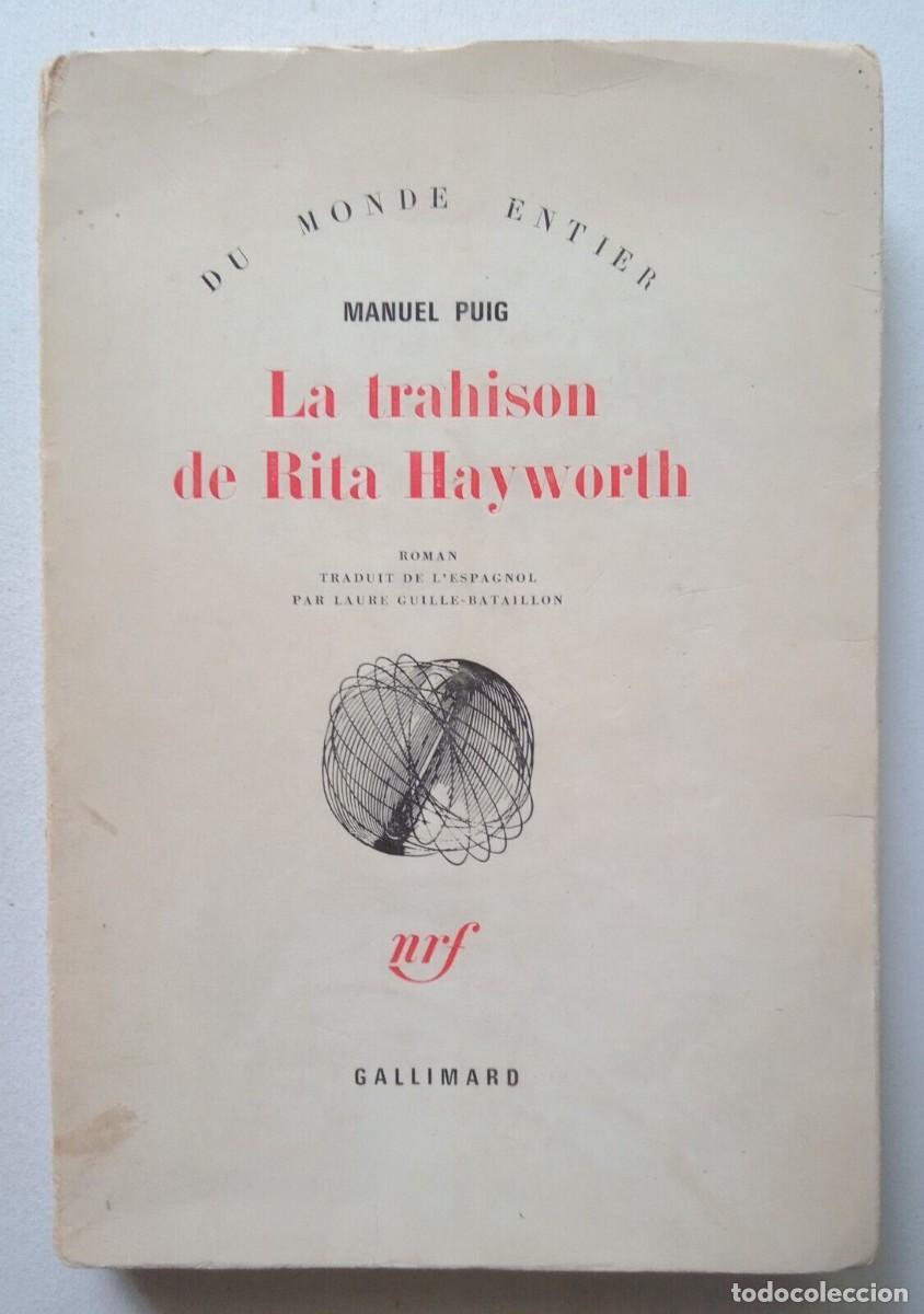 Libros de segunda mano: Puig, Manuel - La trahison de Rita Hayworth - Gallimard - (1969) - SIGNED - Foto 1