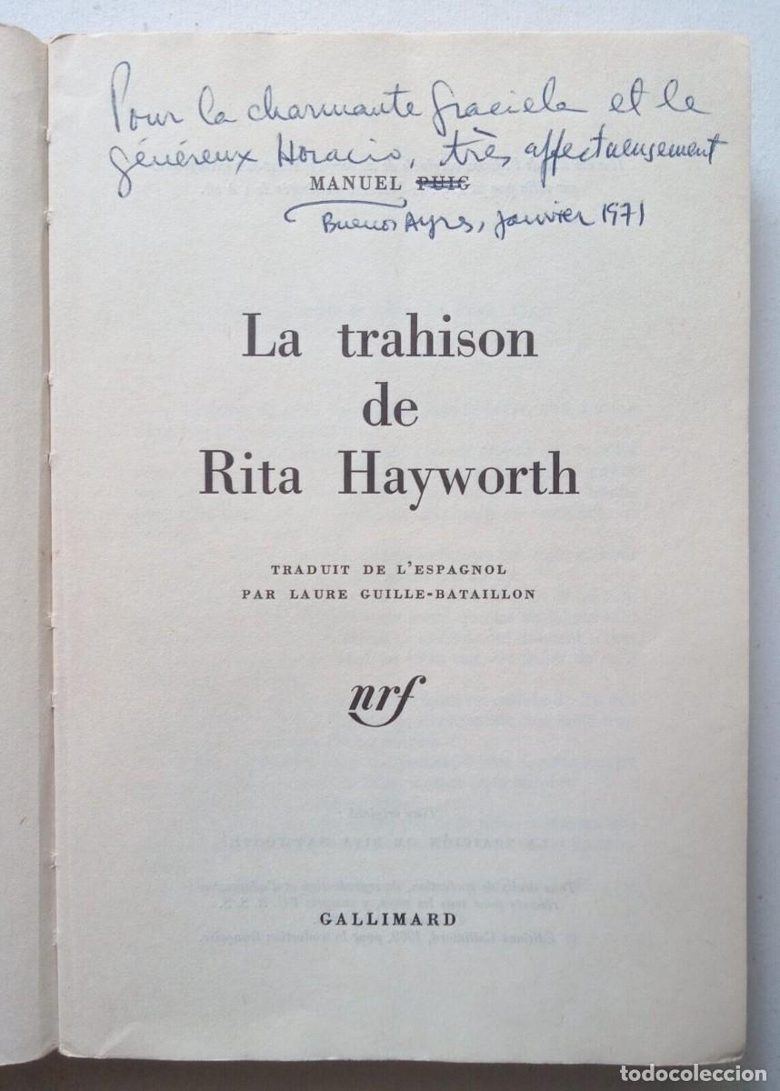 Libros de segunda mano: Puig, Manuel - La trahison de Rita Hayworth - Gallimard - (1969) - SIGNED - Foto 3