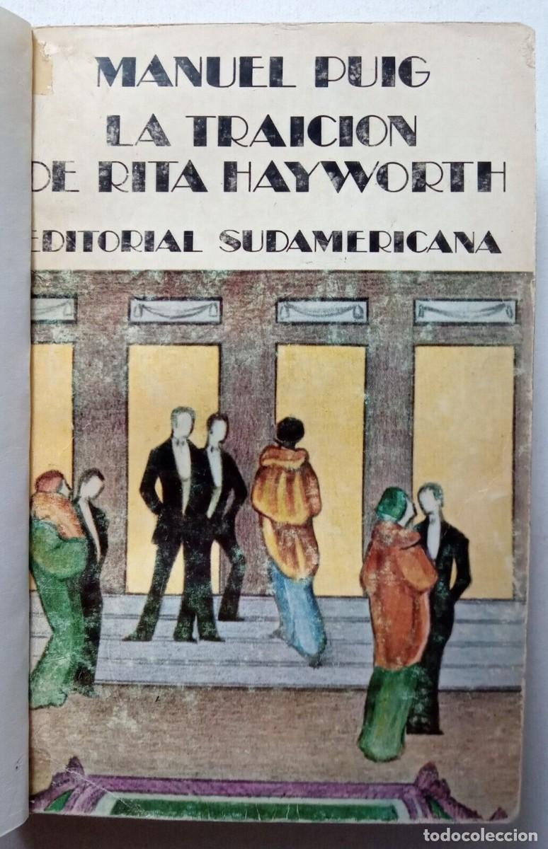 Libros de segunda mano: Puig, Manuel - La traici&oacute;n de Rita Hayworth - (1970) - SIGNED - Foto 1