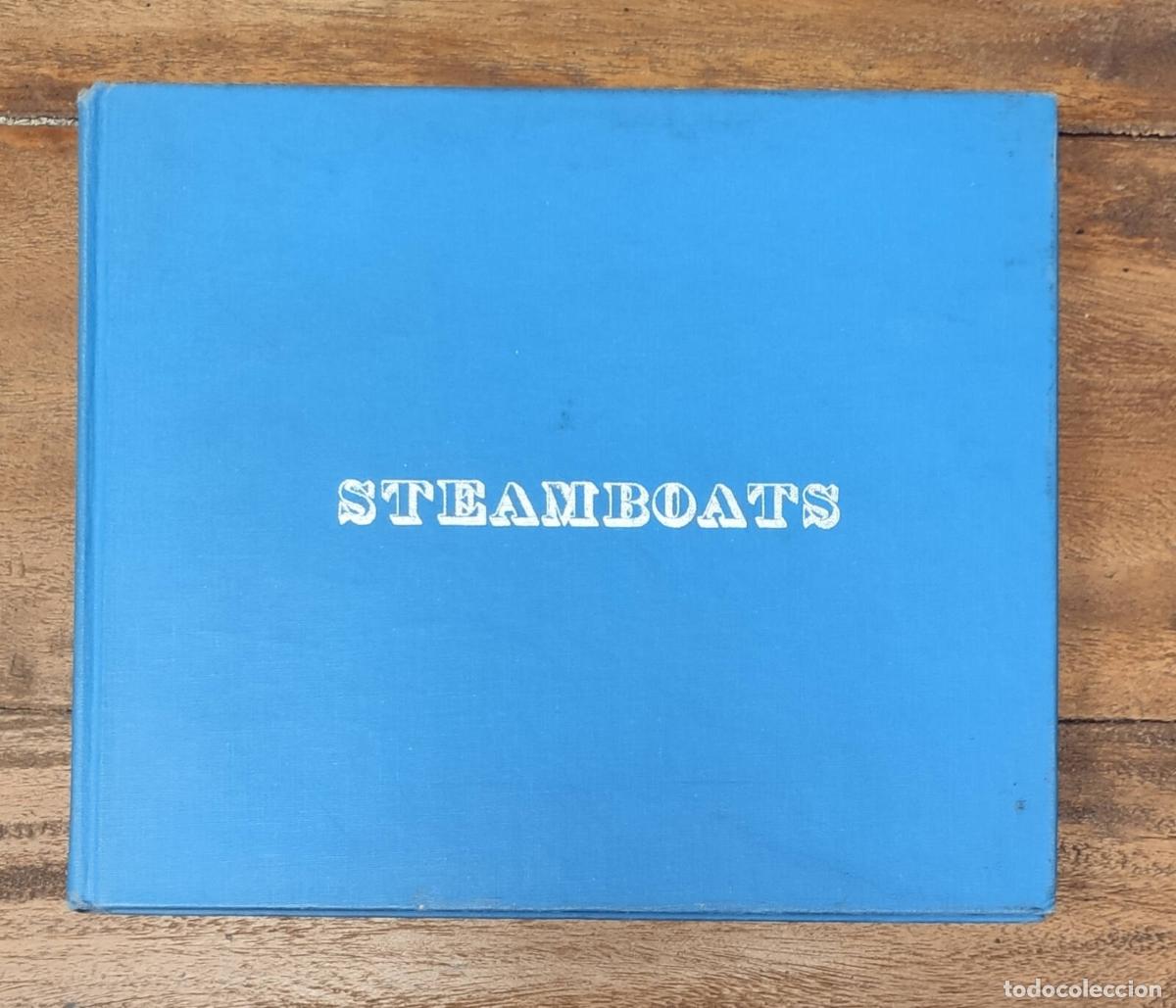Gebrauchte B&uuml;cher: STEAMBOATS: A HISTORY OF THE EARLY ADVENTURE. WARD, Ralph T. The Bobbs-Merrill Company. 1973.