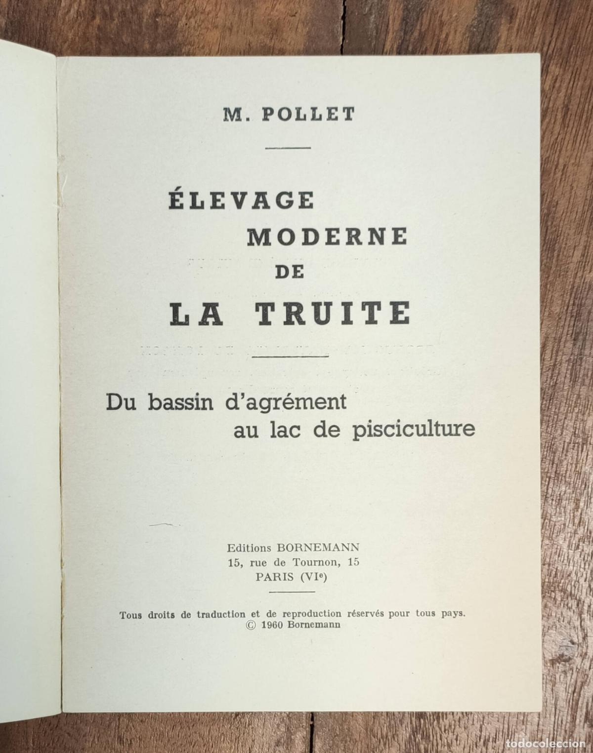 Libros de segunda mano: ELEVAGE MODERNE DE LA TRUITE. POLLET, Michel. Bornemann. 1960. - Foto 2