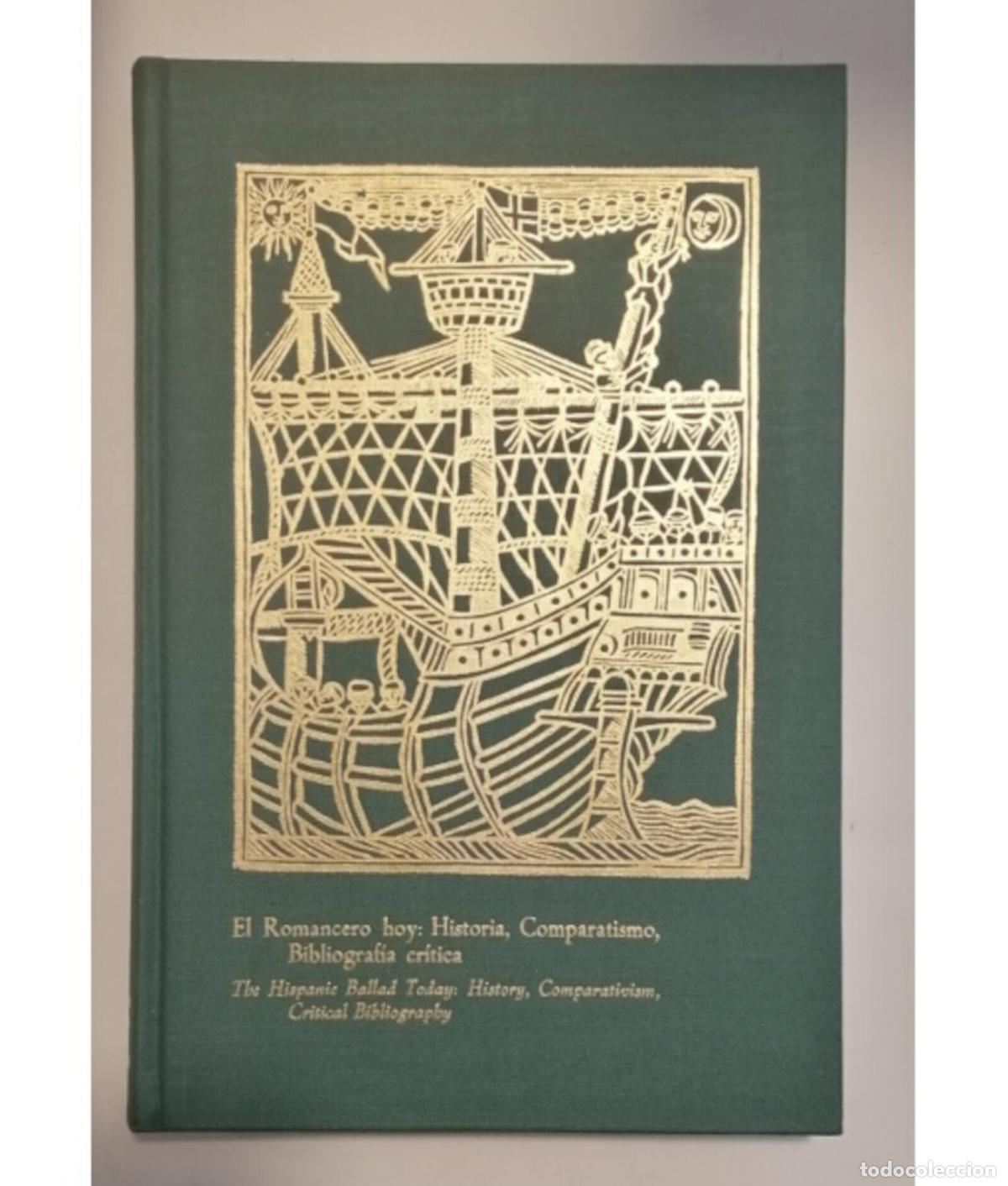 Livres d'occasion: El Romancero hoy: Historia, Comparatismo, Bibliograf&iacute;a cr&iacute;tica. The Hispanic Ballad Today: History,