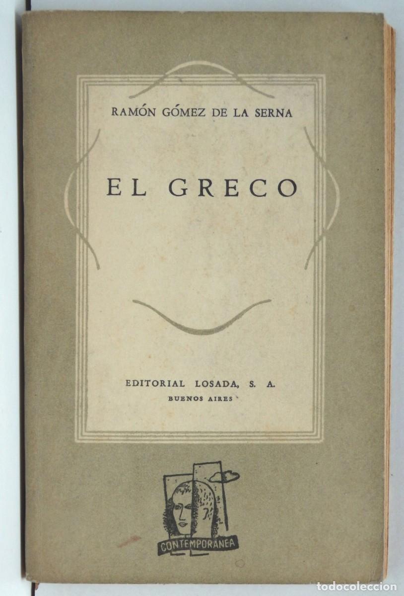 Libros de segunda mano: Ram&oacute;n G&Oacute;MEZ de la SERNA, El Greco - Buenos Aires 1950 - Foto 1