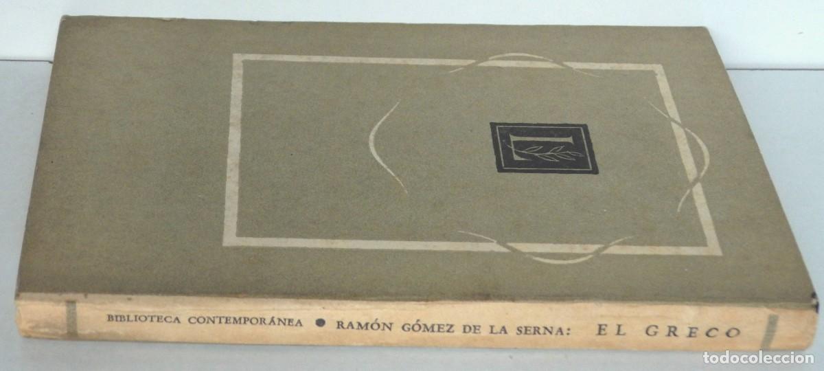 Libros de segunda mano: Ram&oacute;n G&Oacute;MEZ de la SERNA, El Greco - Buenos Aires 1950 - Foto 3