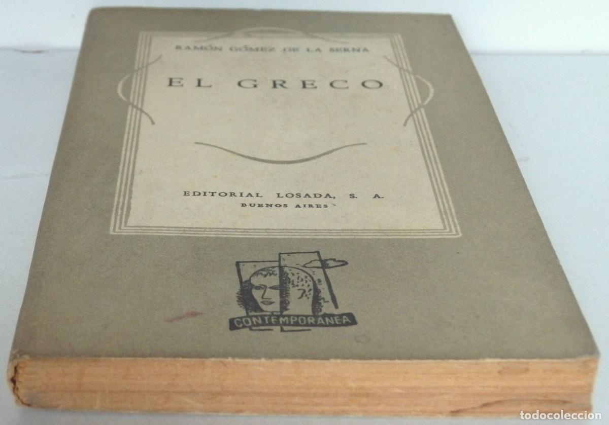 Libros de segunda mano: Ram&oacute;n G&Oacute;MEZ de la SERNA, El Greco - Buenos Aires 1950 - Foto 4