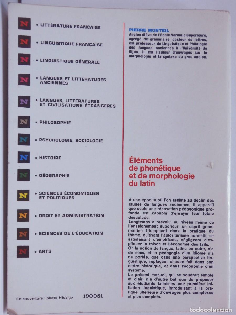 Libros de segunda mano: Pierre MONTEIL, El&eacute;ments de phon&eacute;tique et de morphologie du lat&iacute;n - Foto 2