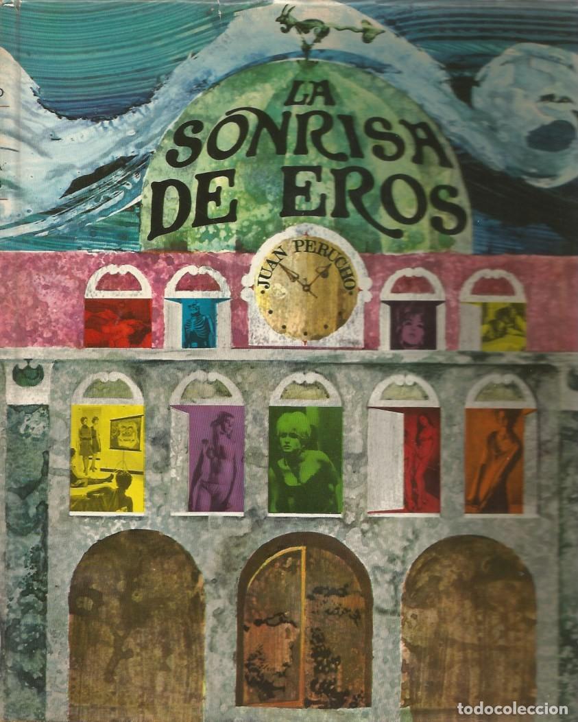 Libros de segunda mano: LA SONRISA DE EROS - JUAN PERUCHO - Foto 1
