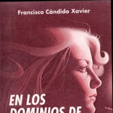 Libros de segunda mano: F. CÁNDIDO XAVIER : EN LOS DOMINIOS DE LA MEDIUMNIDAD (BUENOS AIRES, 1994) ESPÍRITU ANDRÉ LUIZ