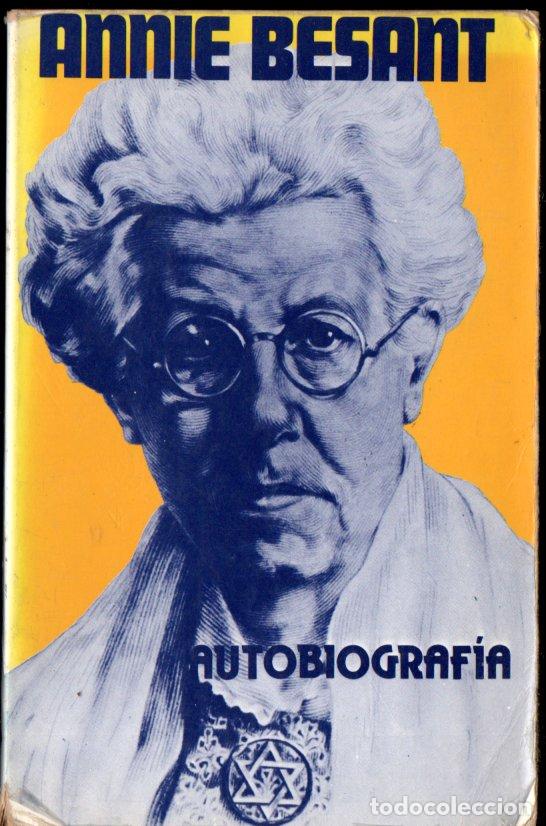 Libros de segunda mano: ANNIE BESANT : AUTOBIOGRAF&Iacute;A (EYRAS, 1980) - Foto 1