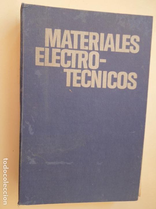 Libros de segunda mano: MATERIALES ELECTRO-T&Eacute;CNICOS - J. RAM&Iacute;REZ V&Aacute;ZQUEZ - EDICIONES CEAC 1980. - Foto 1