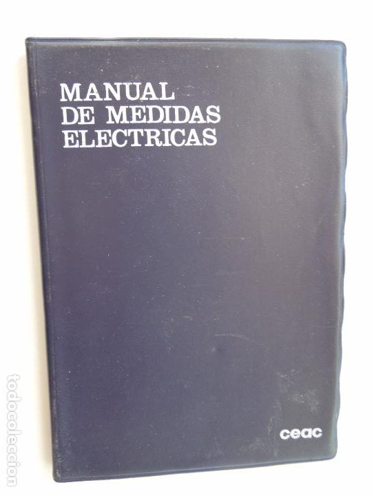 Libros de segunda mano: MANUAL DE MEDIDAS EL&Eacute;CTRICAS - JOS&Eacute; ROLD&Aacute;N - EDICIONES CEAC 1981. - Foto 1