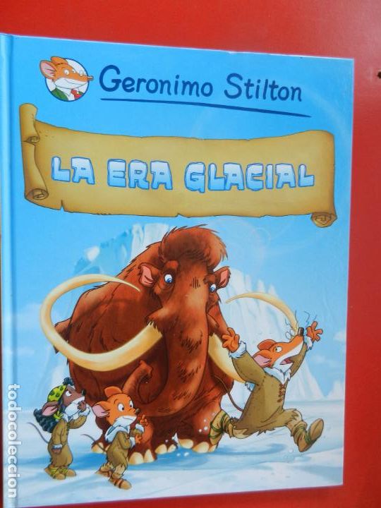 Libros de segunda mano: GERONIMO STILTON - LA ERA GLACIAL -PLANETA JUNIOR 2011 - PASTAS DURAS - Foto 1