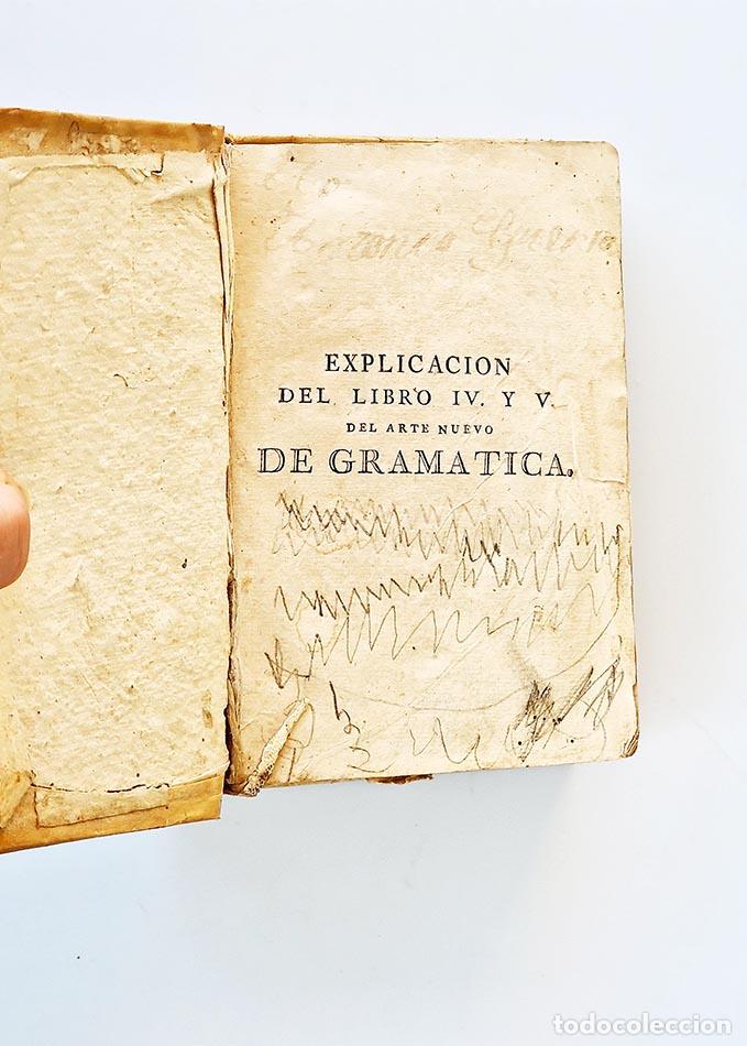 Libros de segunda mano: EXPLICACION DEL LIBRO IV Y V DEL ARTE NUEVO DE GRAMATICA - Foto 1