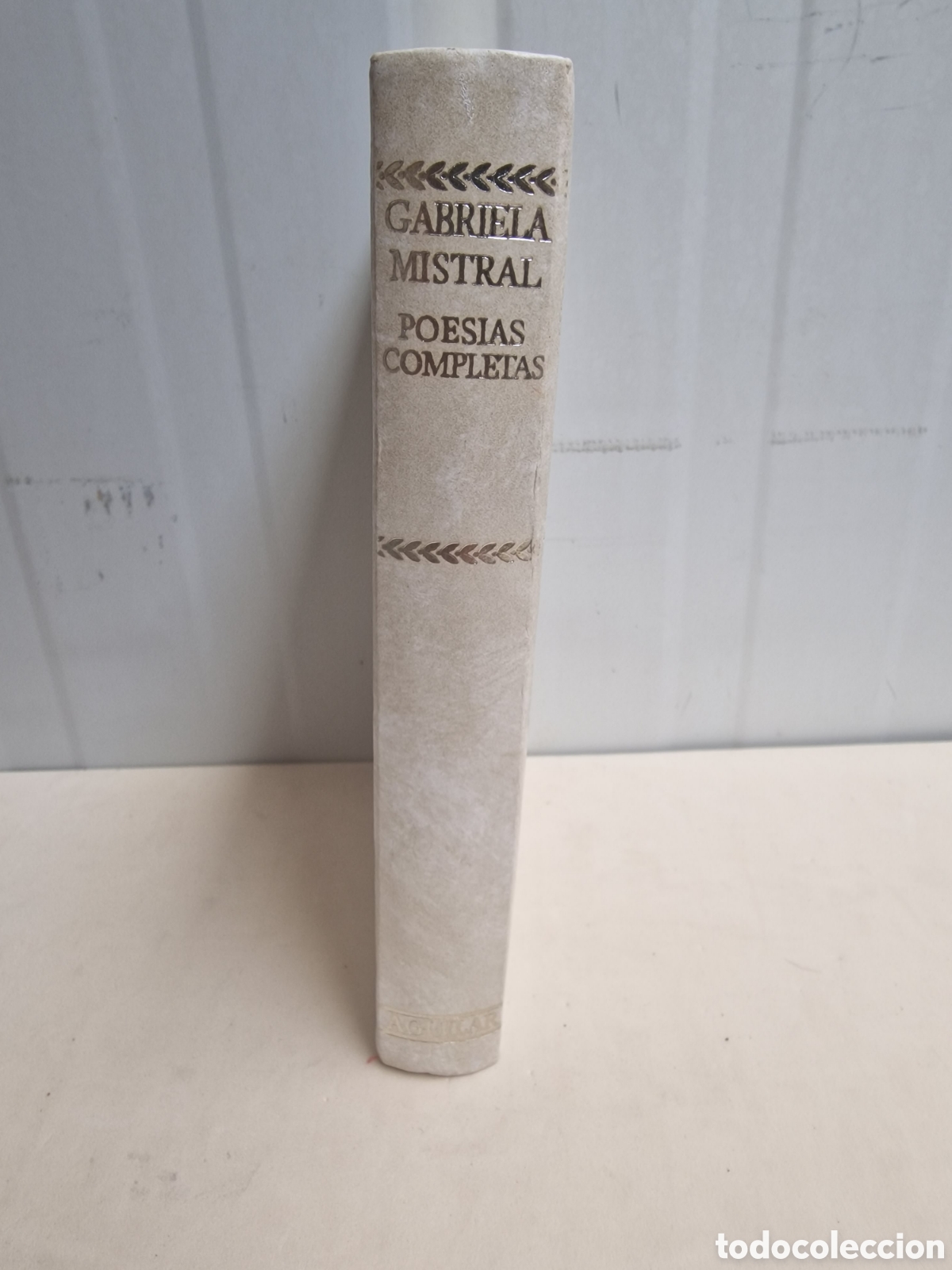 Libros de segunda mano: Gabriela Mistral, Poesias Completas - Foto 1